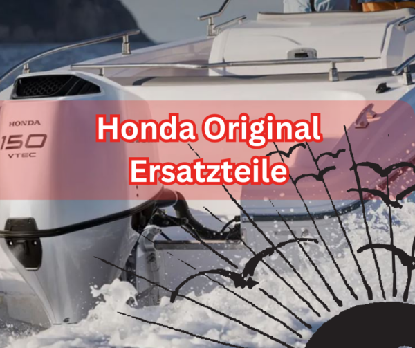 Honda Aussenborder Qualität gewährleistet